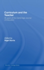Image for Curriculum and the teacher  : 35 years of the Cambridge journal of education