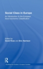 Image for Social class in Europe  : an introduction to the European socio-economic classification