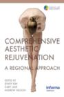 Image for Comprehensive Aesthetic Rejuvenation : A Regional Approach