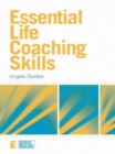 Image for Essential Life Coaching Skills