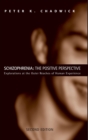 Image for Schizophrenia: The Positive Perspective