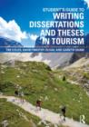 Image for Student&#39;s Guide to Writing Dissertations and Theses in Tourism Studies and Related Disciplines