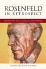 Image for Rosenfeld in retrospect  : essays on his clinical influence