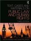 Image for Text, cases and materials on public law and human rights