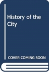 Image for History of the City