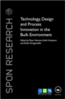 Image for Technology, design, and process innovation in the built environment