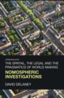 Image for The Spatial, the Legal and the Pragmatics of World-Making