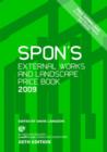 Image for Spon&#39;s external works and landscape price book 2009