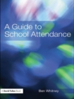 Image for A Guide to School Attendance