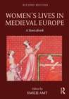 Image for Women&#39;s lives in medieval Europe  : a sourcebook
