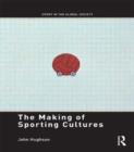 Image for The Making of Sporting Cultures