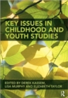 Image for Key Issues in Childhood and Youth Studies