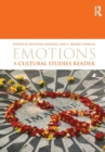 Image for Emotions  : a cultural studies reader