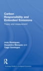 Image for Carbon responsibility and embodied emissions  : theory and measurement