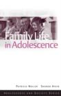 Image for Family Life in Adolescence