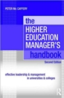 Image for The higher education manager&#39;s handbook  : effective leadership and management in universities and colleges