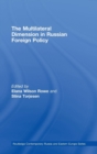 Image for The Multilateral Dimension in Russian Foreign Policy