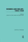 Image for Women and Belief, 1852-1928