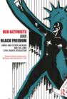 Image for Red activists and black freedom  : James and Esther Jackson and the long civil rights revolution