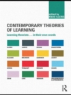 Image for Contemporary theories of learning  : learning theorists - in their own words