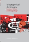Image for Biographical dictionary of social and cultural anthropology