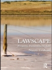 Image for Lawscape  : property, environment, law