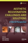 Image for Aesthetic Rejuvenation Challenges and Solutions
