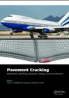Image for Pavement cracking  : mechanisms, modeling, detection, testing and case histories
