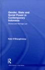 Image for Gender, state and social power in contemporary Indonesia  : divorce and marriage law