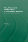 Image for Men, women and relationships, a post-Jungian approach