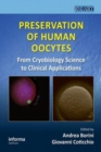 Image for Preservation of Human Oocytes : From Cryobiology Science to Clinical Applications