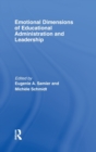 Image for Emotional Dimensions of Educational Administration and Leadership