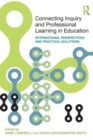 Image for Connecting Inquiry and Professional Learning in Education