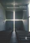 Image for Nothingness  : Tadao Ando&#39;s Christian sacred space