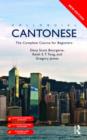 Image for Colloquial Cantonese  : the complete course for beginners