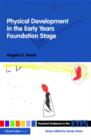 Image for Physical Development in the Early Years Foundation Stage