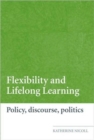 Image for Flexibility and Lifelong Learning