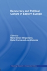Image for Democracy and Political Culture in Eastern Europe