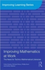 Image for Improving mathematics at work  : the need for techno-mathematical literacies
