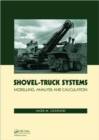 Image for Shovel-truck systems  : modelling, analysis, and calculation
