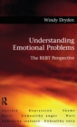 Image for Understanding emotional problems  : the REBT perspective