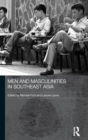 Image for Men and Masculinities in Southeast Asia