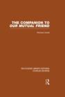 Image for The Companion to Our Mutual Friend (RLE Dickens)
