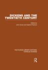 Image for Dickens and the Twentieth Century (RLE Dickens)