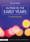 Image for Autism in the Early Years : A Practical Guide