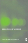 Image for Googlization of libraries