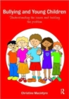 Image for Bullying and young children  : understanding the issues and tackling the problem