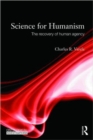 Image for Science for humanism  : the recovery of human agency
