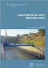Image for Urban water security  : managing risks