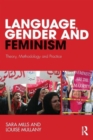 Image for Language, gender and feminism  : theory and methodology